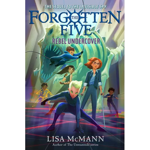 Rebel Undercover (the Forgotten Five, Book 3) - Hardcover