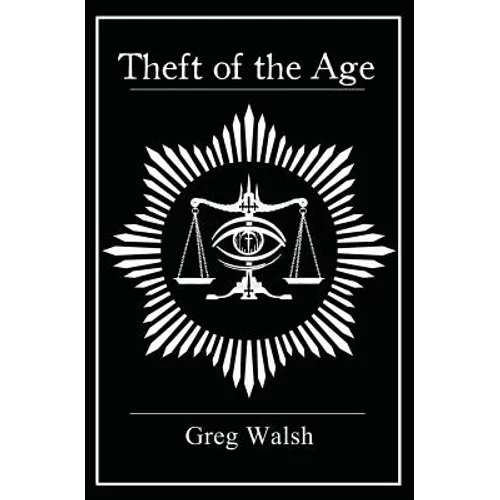 Theft of the Age - Paperback