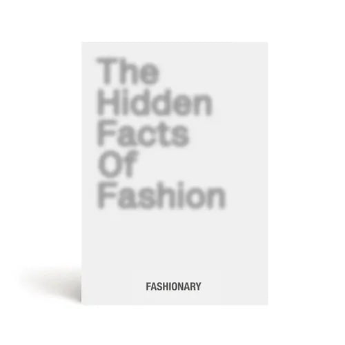 The Hidden Facts of Fashion: A Visual Book Reveals the Little Known Facts and Fascinating Stories of Fashion - Hardcover