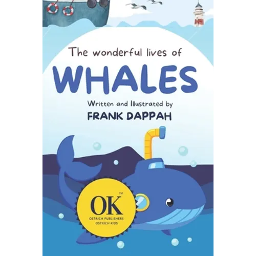 The Wonderful Lives of Whales - Paperback
