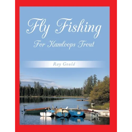Fly Fishing for Kamloops Trout - Paperback