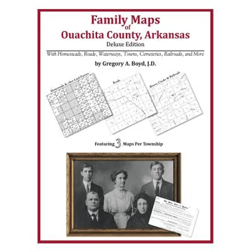Family Maps of Ouachita County, Arkansas - Paperback
