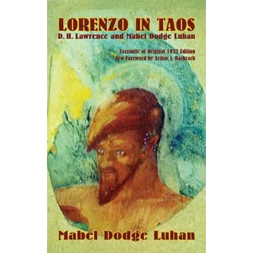 Lorenzo in Taos: D. H. Lawrence and Mabel Dodge Luhan - Hardcover