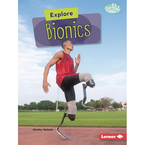 Explore Bionics - Paperback
