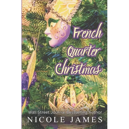 French Quarter Christmas: A Fake Dating, Motorcycle Club Romance - Paperback