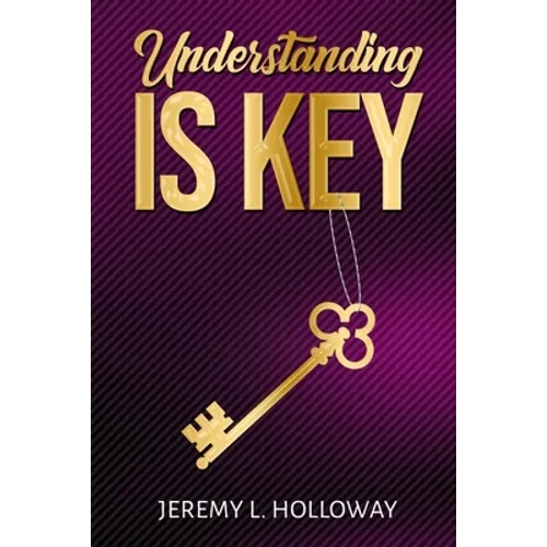 Understanding Is Key - Paperback