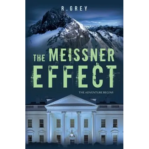 The Meissner Effect: The Adventure Begins - Paperback