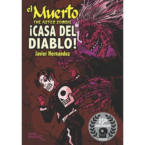 El Muerto the Aztec Zombie: !Casa del Diablo! - Paperback