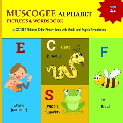 My Muscogee Alphabet Book: Creek Alphabet/ Muskogee/Muskokee Alphabet/ Mvskoke, Ancient languages - Paperback