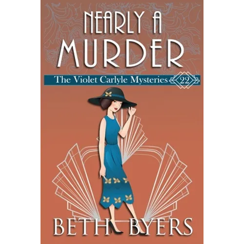 Nearly A Murder: A Violet Carlyle Historical Mystery - Paperback