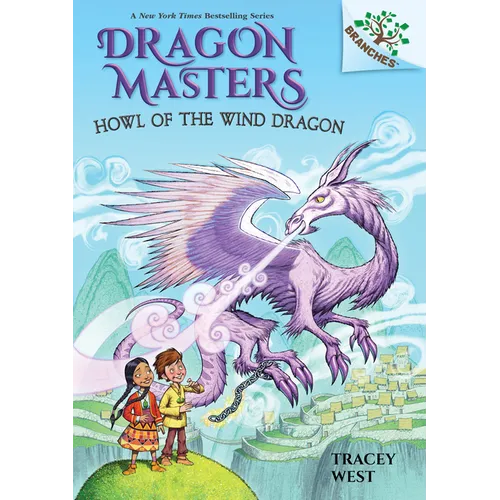 Howl of the Wind Dragon: A Branches Book (Dragon Masters #20): Volume 20 - Hardcover