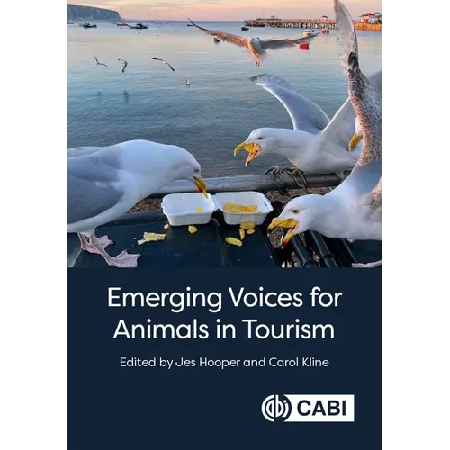 Emerging Voices for Animals in Tourism - Hardcover