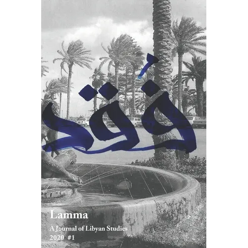 Lamma: A Journal of Libyan Studies 1 - Paperback