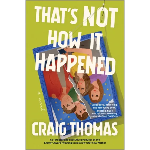That's Not How It Happened - Hardcover