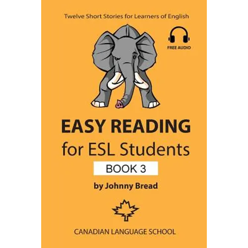 Easy Reading for ESL Students - Book 3: Twelve Short Stories for Learners of English - Paperback