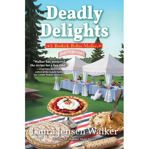 Deadly Delights: A Bookish Baker Mystery - Hardcover