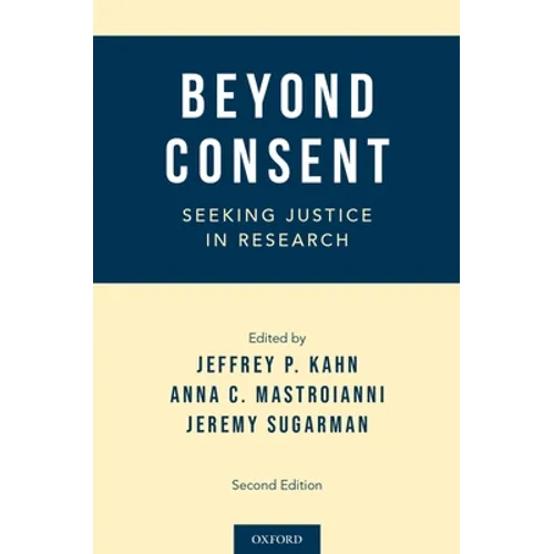 Beyond Consent: Seeking Justice in Research - Paperback
