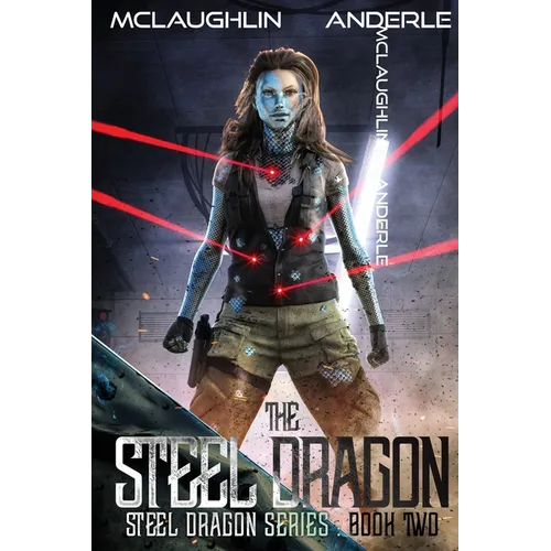 The Steel Dragon: The Steel Dragon Book 2 - Paperback