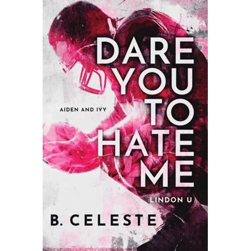 Dare You to Hate Me - Paperback