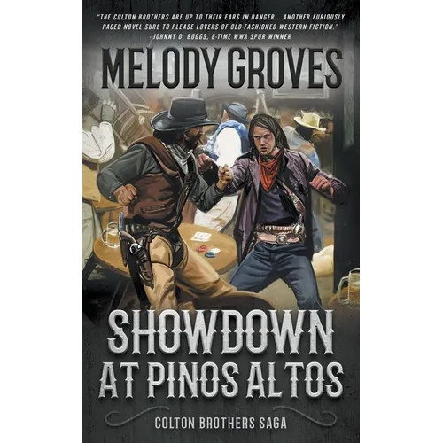 Showdown at Pinos Altos: The Colton Brothers Saga - Paperback