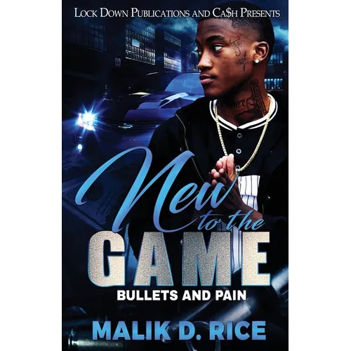 New to the Game: Bullets and Pain - Paperback