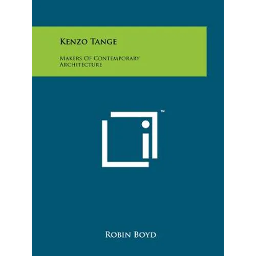 Kenzo Tange: Makers Of Contemporary Architecture - Paperback