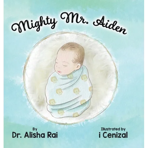 Mighty Mr. Aiden - Hardcover