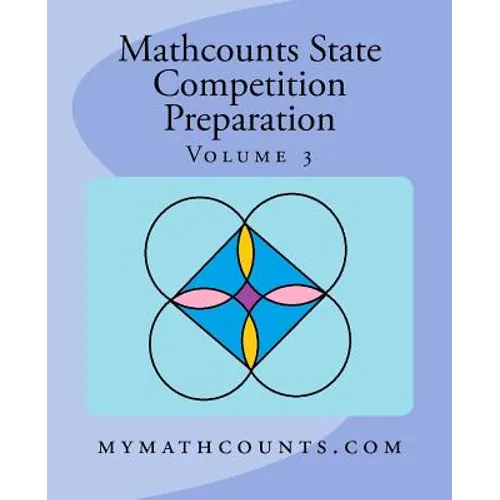 Mathcounts State Competition Preparation Volume 3 - Paperback