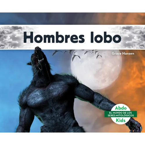 Hombres Lobo (Werewolves) - Library Binding