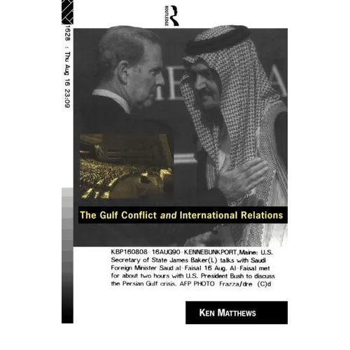 The Gulf Conflict and International Relations - Paperback