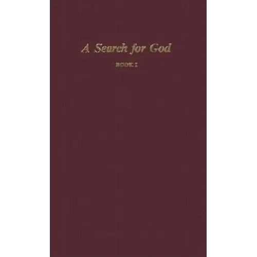 A Search for God, Book I - Hardcover