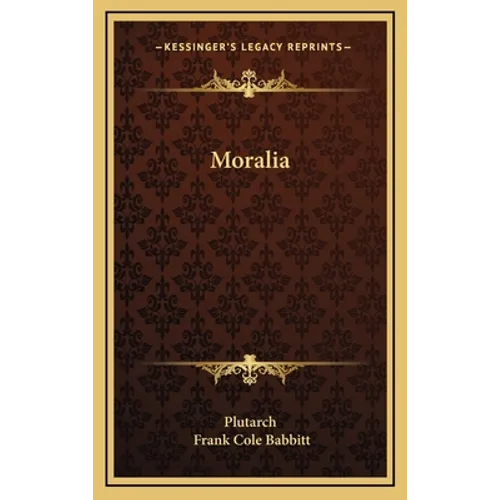 Moralia - Hardcover