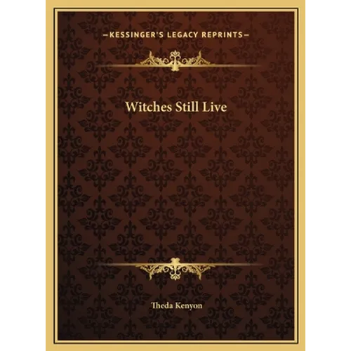 Witches Still Live - Hardcover