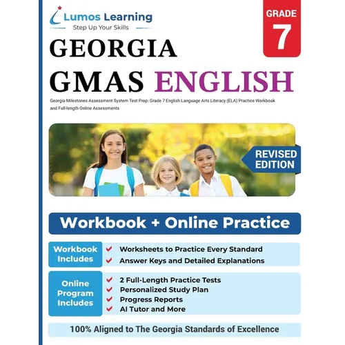 Georgia Milestones Assessment System Test Prep: Grade 7 English Language Arts Literacy (ELA) Practice Workbook and Full-length Online Assessments: GMA - Paperback