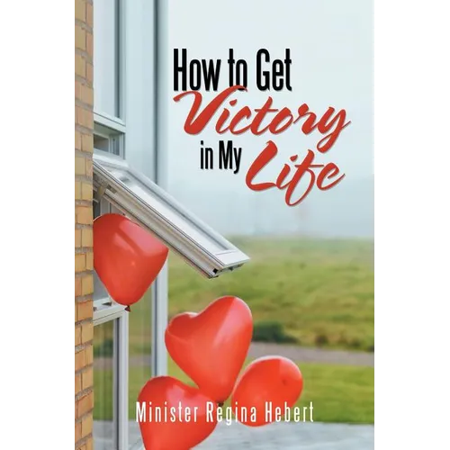 How to Get Victory in My Life - Paperback