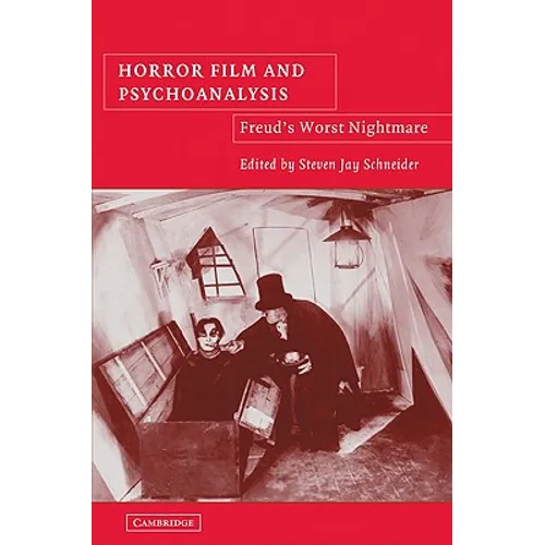 Horror Film and Psychoanalysis: Freud's Worst Nightmare - Paperback