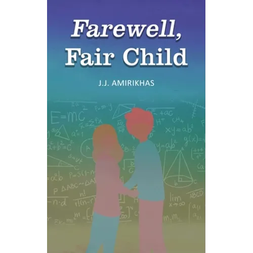 Farewell, Fair Child - Paperback