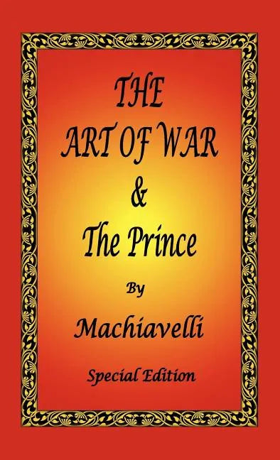 The Art of War & The Prince by Machiavelli - Special Edition - Hardcover