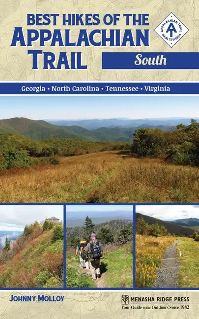 Best Hikes of the Appalachian Trail: South - Hardcover