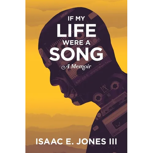 If My Life Were A Song: A Memoir - Paperback