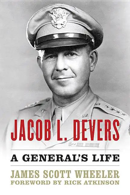 Jacob L. Devers: A General's Life - Paperback