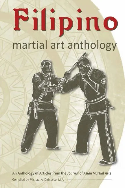 Filipino Martial Art Anthology - Paperback