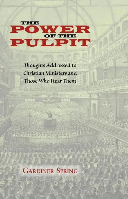 The Power of the Pulpit - Paperback
