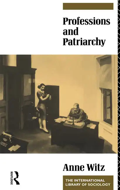 Professions and Patriarchy - Paperback