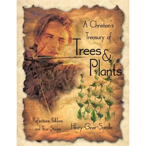 A Christian's Treasury of Trees & Plants - Paperback