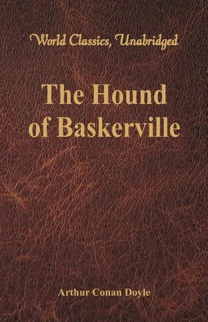 The Hound of Baskerville (World Classics, Unabridged) - Paperback