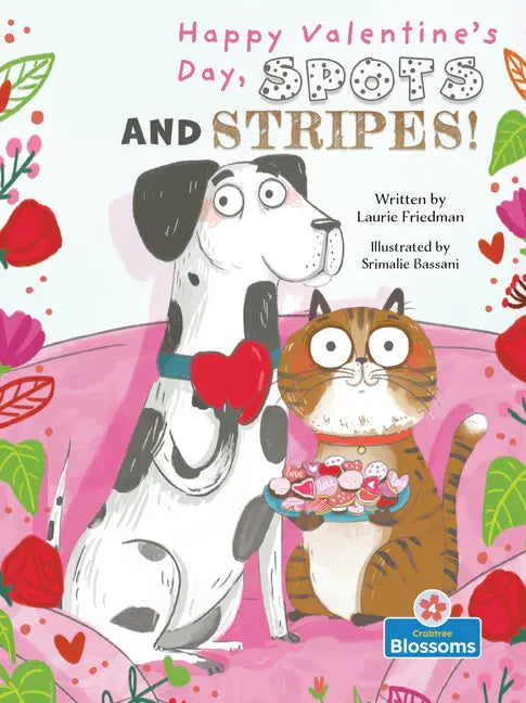 Happy Valentine's Day, Spots and Stripes! - Library Binding