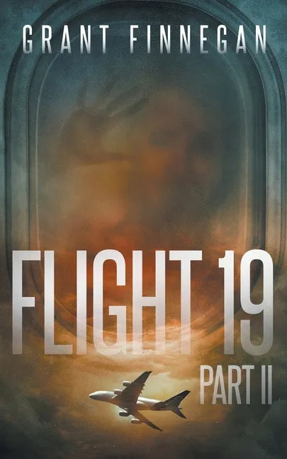 Flight 19, Part II - Paperback