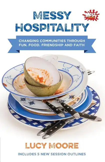 Messy Hospitality - Paperback