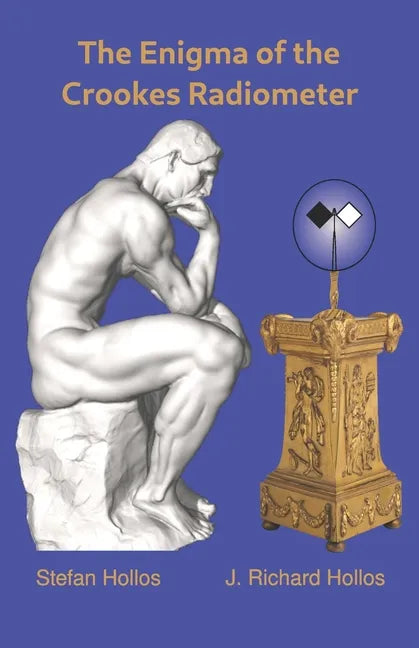 The Enigma of the Crookes Radiometer - Paperback